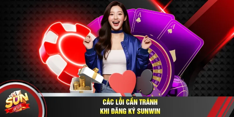 Tổng hợp các lỗi khi thực hiện tạo tài khoản nhà cái