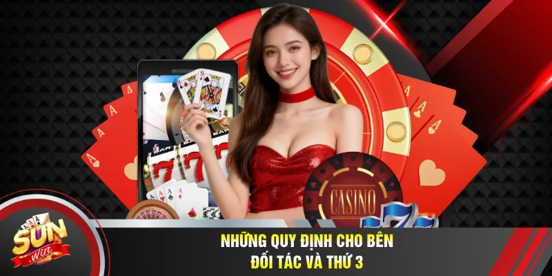 Nội dung quy định cho bên đối tác và thứ 3