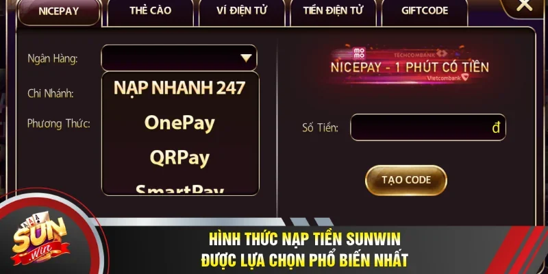 Hình thức nạp tiền Sunwin được lựa chọn phổ biến nhất